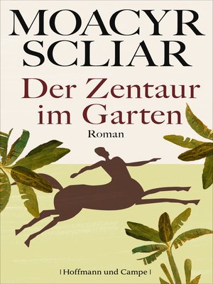 cover image of Der Zentaur im Garten